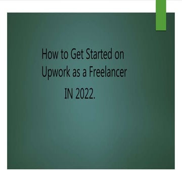 How to get started on upwork in 2022