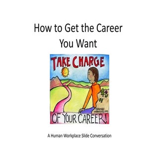 How to Get the Career You Want 