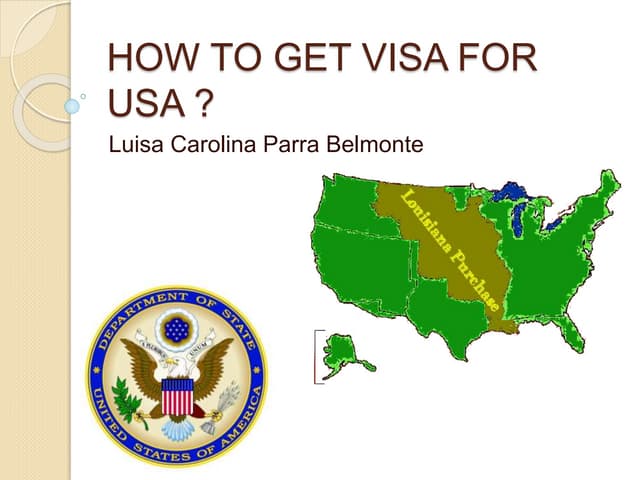 How To Get Visa For Usa PPT Lva1 App6892 Thumbnail 
