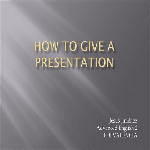 How To Give A Presentatio Jesus