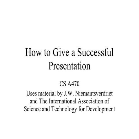 How to give a successful presentation 