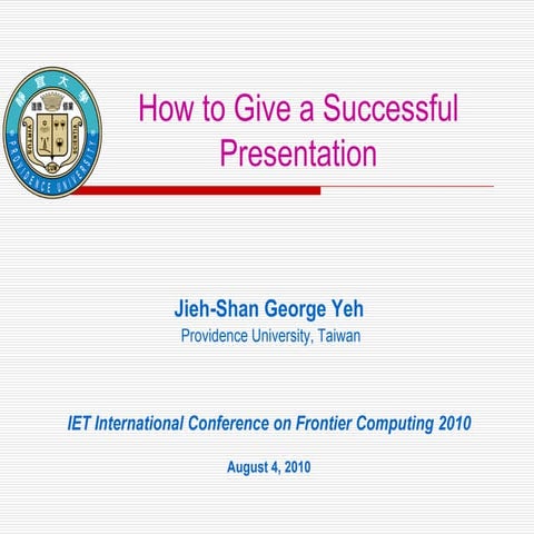 How to give a successful presentation
