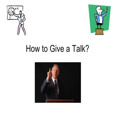 How To Give A Talk