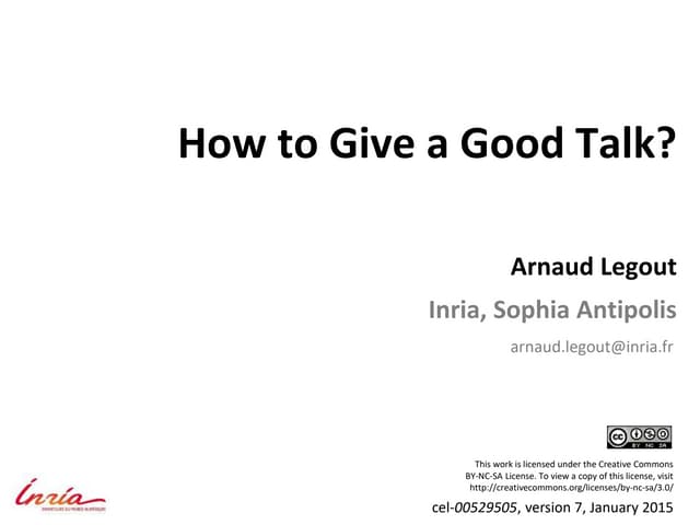 How To Give A Talk  by Arnaud Legout Sophia