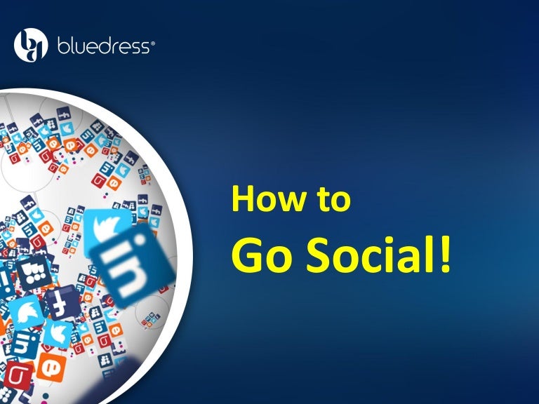 How to Go Social!
