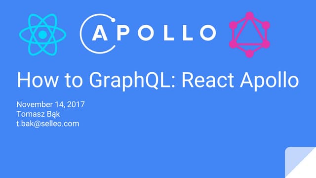 How To Graphql React Apollo Ppt How To Graphql React Apollo Ppt