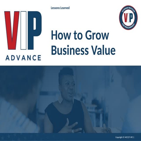 How to Grow Business Value (VIP ADVANCE, April 2025)