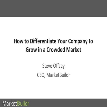 How to grow in a crowded market