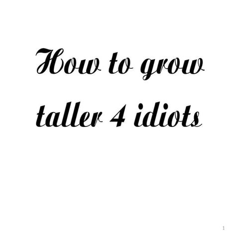 How to grow taller 4 idiots pdf