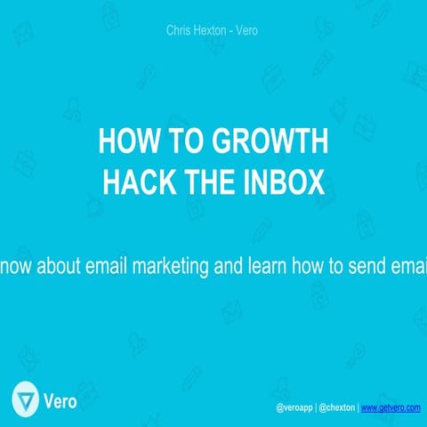 Email Marketing Tips: How to Growth Hack the Inbox