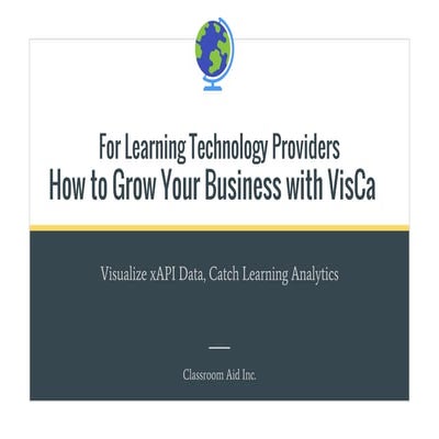 How to Grow Your Business with VisCa (#xAPI)