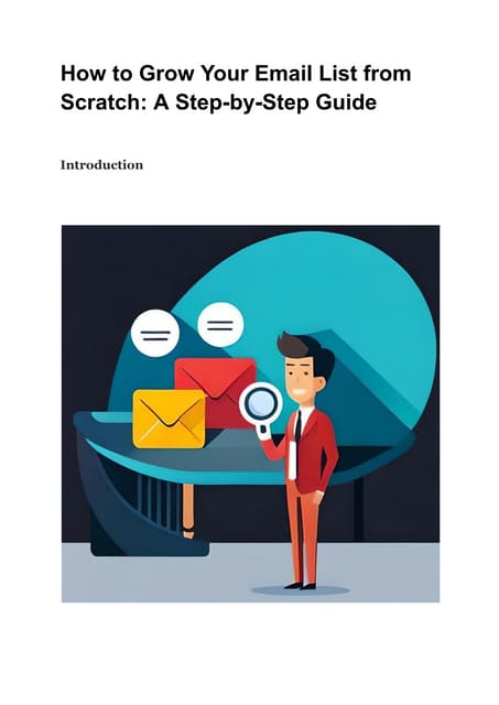 How To Grow Your Email List From Scratch A Step By Step Guide Pdf How To Grow Your Email List From Scratch A Step By Step Guide Pdf