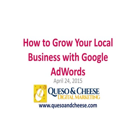 How to grow your local business with google adwords