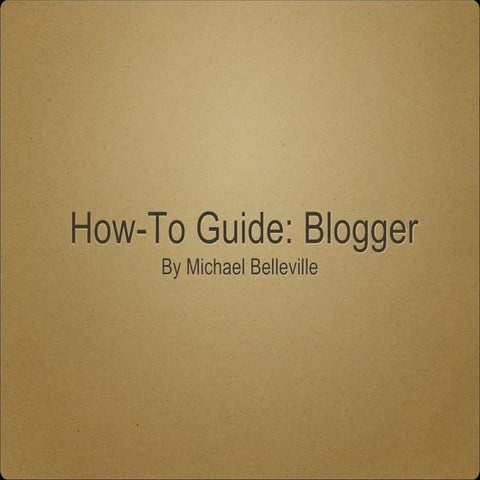 How-to Guide for Blogger