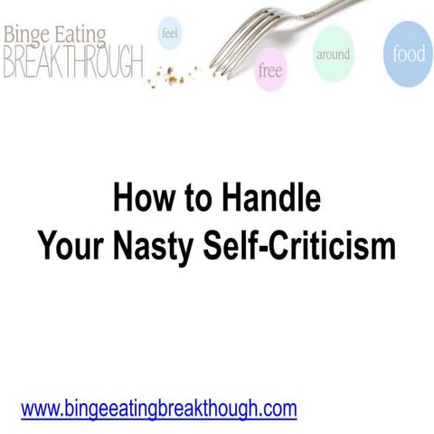 How to Handle Your Nasty Self-Criticism