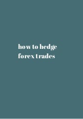 Hedge and hold forex strategy