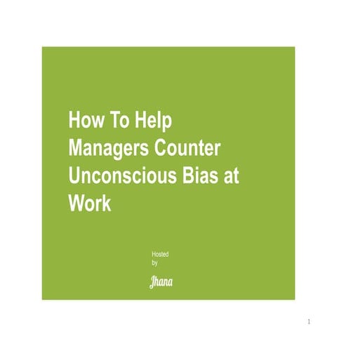 How to Help Managers Counter Unconscious Bias at Work