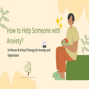 How to Help Someone with Anxiety and Depression? | PPTX