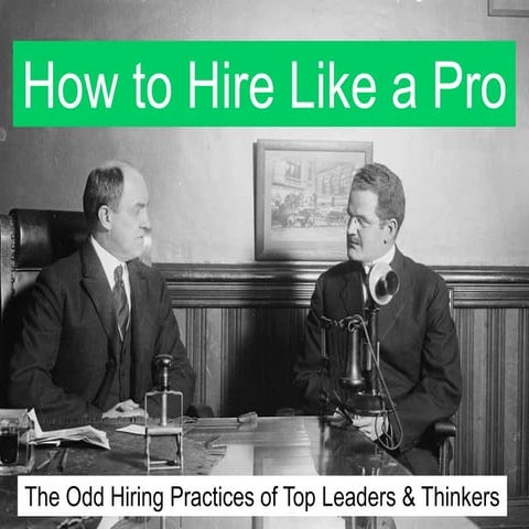 How to Hire Like a Pro