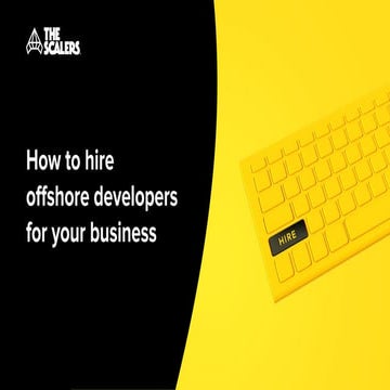 How to hire offshore developers for your business.pdf