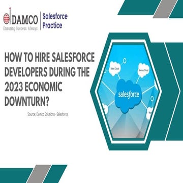 How to Hire Salesforce Developers During the 2023 Economic Downturn