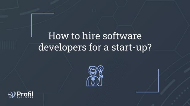 How to hire software developers for a start up