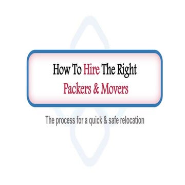 How to hire the right packing moving company