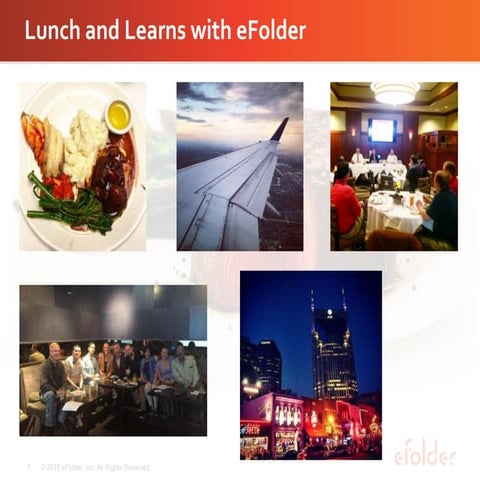 eFolder Expert Series Webinar — How to Host a Successful Lunch and Learn from...