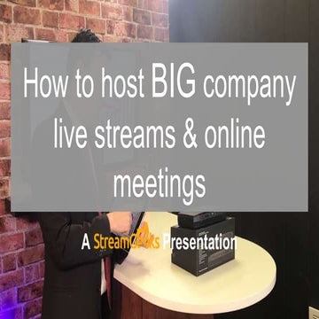 How to host BIG company meetings with live streaming
