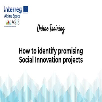 ASIS - Training #3 - How to identify promising social innovation ...