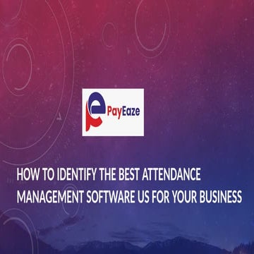 How Does the Best Attendance Management Software US Improve Workplace ...