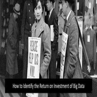 How to identify the Return on Investment of Big Data / CIO