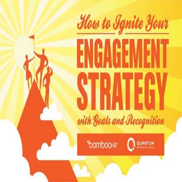 How to Ignite Your Engagement Strategy with Goals and Recognition