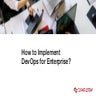 How to implement DevOps for Enterprise