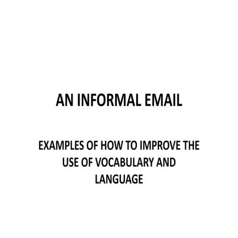 How to improve an informal email