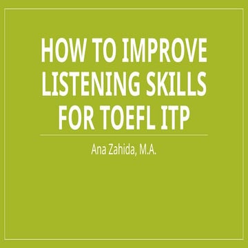 How to Improve Listening Skills for TOEFL.pptx
