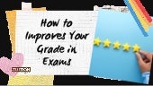How to improves your grade in exams