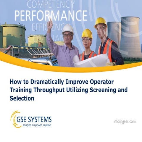 How to Improve Operator Training Throughput Using Screening & Selection