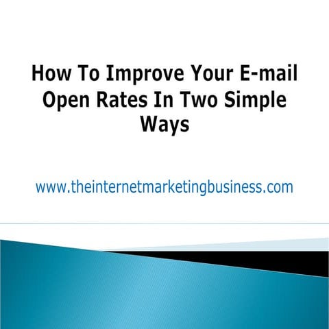 How to improve your e mail open rates in two simple ways