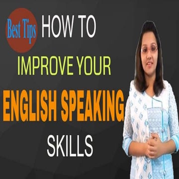 How to improve your english speaking skills | PPTX