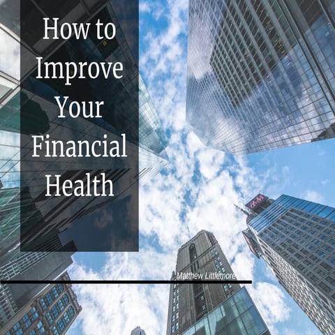 How to Improve Your Financial Health 