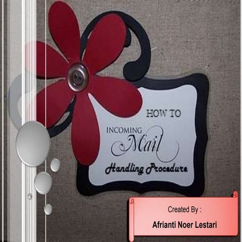 How to Incoming Mail Handling Procedure