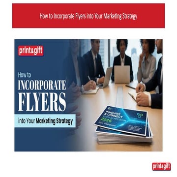 How to Incorporate Flyers into Your Marketing Strategy | PPTX