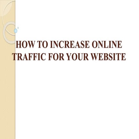 How to increase online traffic for your website