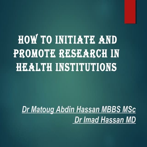 How to Initiate and Promote Research in Health V1 | PPT