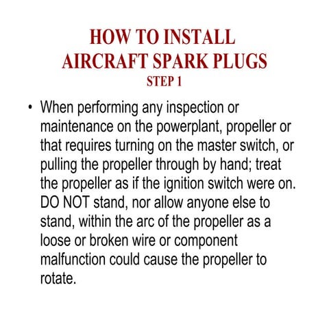 How to install aircraft sparkplugs