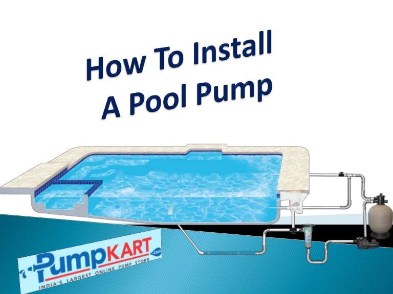 How to Install Pool Pumps Installation of Swimming Pool Pumps Pum…