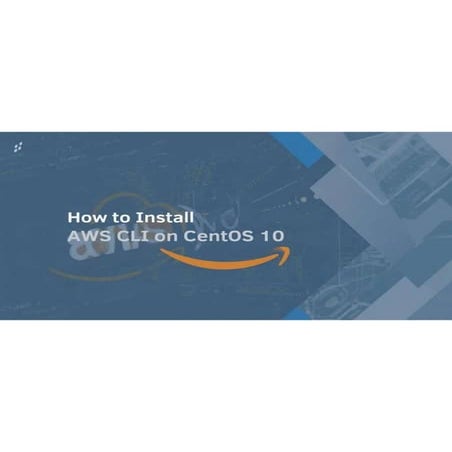 How to Install AWS CLI on CentOS 10 .pdf