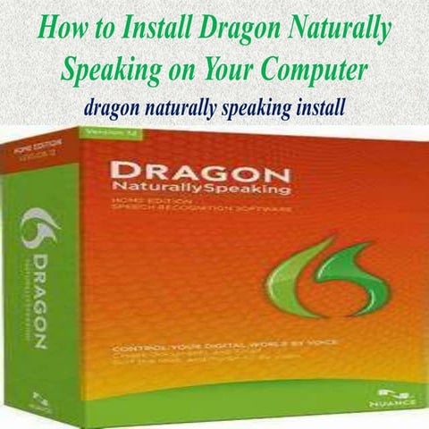Dragon Naturally Speaking | PPT