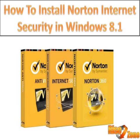 How to Install Norton Internet Security in Windows 8.1 - RiseZone